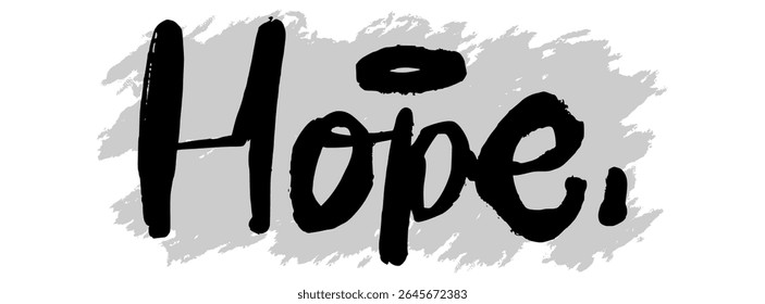 Black hand-drawn “Hope” lettering on gray splatter background. Perfect for inspirational design, spiritual messages, and faith-based creative projects.