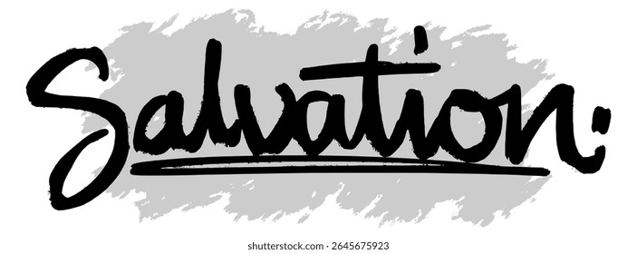 Black hand-drawn “Salvation” lettering on gray splatter background. Perfect for Christian design, gospel artwork, and inspirational faith-based visuals.
