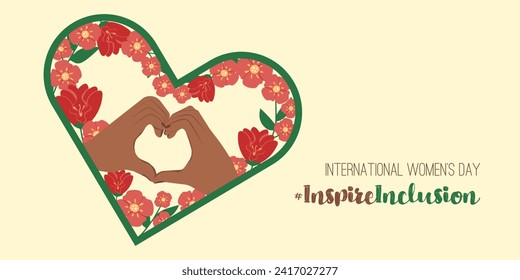 Black Hands gesture as Heart shape banner Inspire Inclusion 2024 move. International Women's Day floral banner. IWD InspireInclusion horizontal design with spring flowers. Rich bright colors Vector.