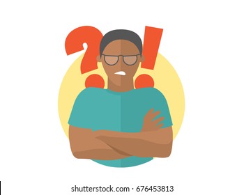 Black handsome man in glasses angry doubts, offended. Flat design icon. Guy with a question and exclamation marks. Simply editable isolated on white vector sign