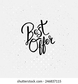 Black Handwriting Design for Best Offer Concept on Dotted Off White Background. Vector illustration.
