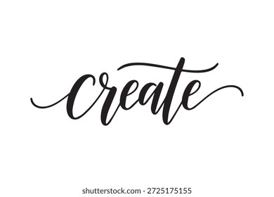 Black handwritten Create text on a white background, elegant and simple, perfect for inspirational quotes and creative designs