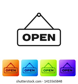 Black Hanging sign with text Open door icon isolated on white background. Set icon in color square buttons. Vector Illustration