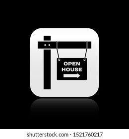 Black Hanging sign with text Open house icon isolated on black background. Signboard with text Open house. Silver square button. Vector Illustration