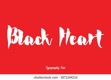 
Black Heart Bold Typography On Red Background