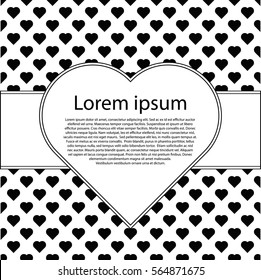 Black hearts with text frame. Seamless background with hearts. Valentine's Day. Gift wrap, print, cloth, card.