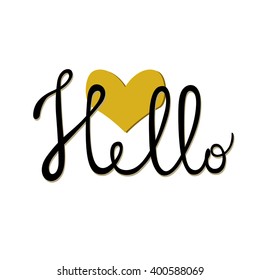 Black "Hello" hand drawn sign and gold yellow heart isolated on white background. Lettering. Calligraphy. Vector Illustration. Typographic design Valentine's Day greeting card. World hello day poster