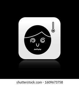 Black High human body temperature or get fever icon isolated on black background. Disease, cold, flu symptom. Silver square button. Vector Illustration