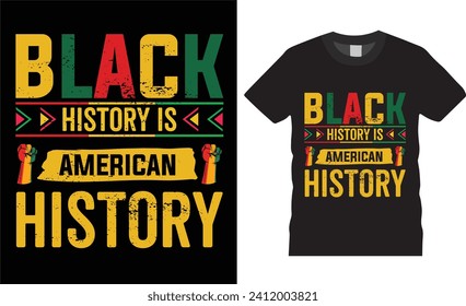 black history is american history typography quotes  vector t-shirt design. black history lover t-shirts design ready for print, poster, banner, card, mug, sticker, pod.
