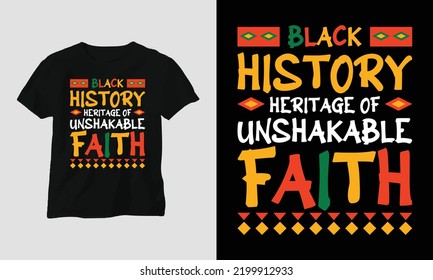 black history heritage of unshakable faith - Black History Month T-shirt and apparel design. Vector print, typography, poster, emblem, festival