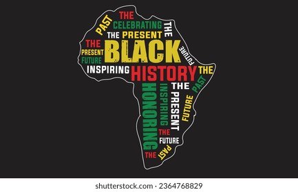 Black History Honoring The Past Celebrating The Present Inspiring The Future 1 T-Shirt Design