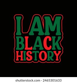 I AM BLACK HISTORY illustrations with patches for t-shirts and other uses