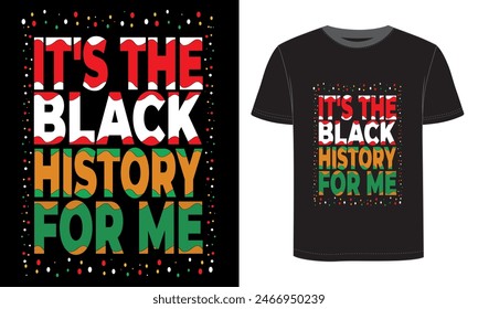 it's the black history for me. USA Juneteenth day, t shirt design