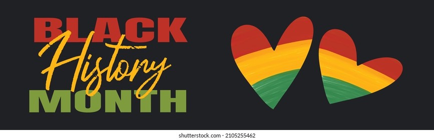 Black History Month 2022 - African American heritage celebration in USA. Vector illustration with text, hand drawn artistic grunge textured heart on black background. Greeting card, banner.