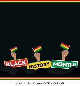 Black History Month 2024 banner. Celebrating Black History Month for sacrifices of African Americans. Hands holding flag for black history month with colours black, red, yellow and green.