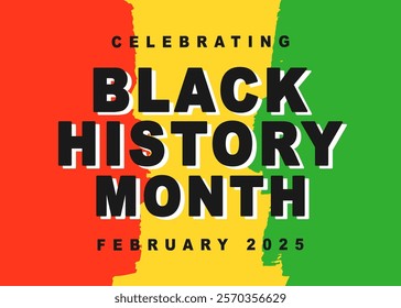 Black History Month 2025 African American Colorful Typography Banner Template. Social Media Poster Design Background. National Holiday of USA, Canada and United Kingdom. Vector Illustration.