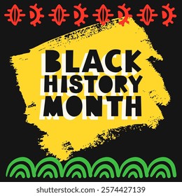 Black History Month 2025 African American Colorful Typography Banner Template. Social Media Poster Design Background. National Holiday of USA, Canada and United Kingdom. Vector Illustration.