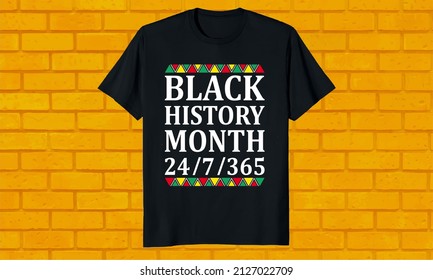 Black history month 24-7-365 days - Black history month T shirt design, American history month, vector illustration vantage retro T-Shirt design for print ready vector format.