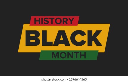 Black History Month. African American History. Celebrated annual. In February in United States and Canada. In October in Great Britain. Poster, card, banner, background. Vector illustration