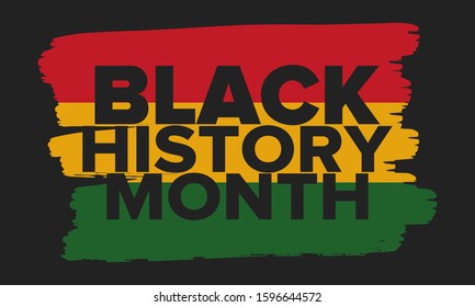 Black History Month. African American History. Celebrated annual. In February in United States and Canada. In October in Great Britain. Poster, card, banner, background. Vector illustration