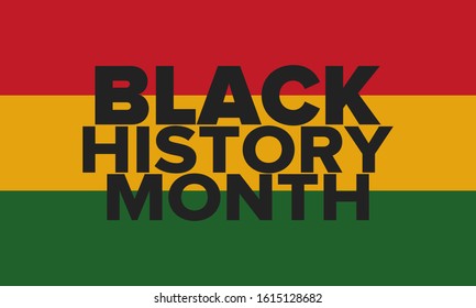 Black History Month. African American History. Celebrated annual. In February in United States and Canada. In October in Great Britain. Poster, card, banner, background. Vector illustration