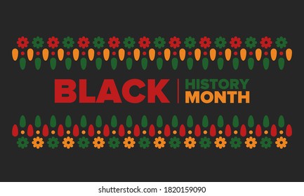 Black History Month. African American History. Celebrated annual. In February in United States and Canada. In October in Great Britain. Poster, card, banner, background. Vector illustration