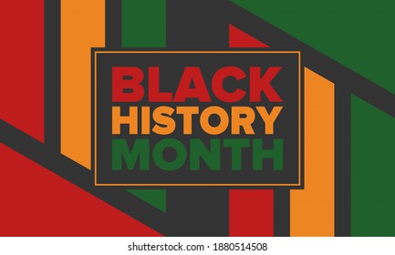 Black History Month. African American History. Celebrated annual. In February in United States and Canada. In October in Great Britain. Poster, card, banner, background. Vector illustration