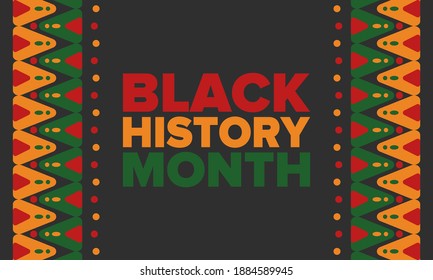 Black History Month. African American History. Celebrated annual. In February in United States and Canada. In October in Great Britain. Poster, card, banner, background. Vector illustration