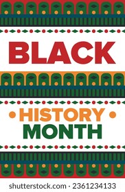 Black History Month. African American History. Celebrated annual. In February in United States and Canada. In October in Great Britain. Poster, card, banner, background. Vector illustration
