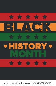 Black History Month. African American History. Celebrated annual. In February in United States and Canada. In October in Great Britain. Poster, card, banner, background. Vector illustration