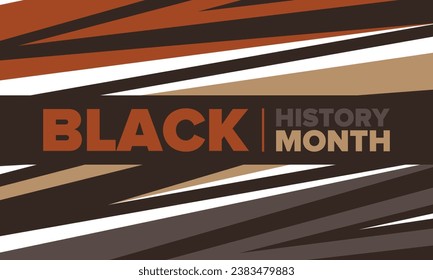 Black History Month. African American History. Celebrated annual. In February in United States and Canada. In October in Great Britain. Poster, card, banner, background. Vector illustration