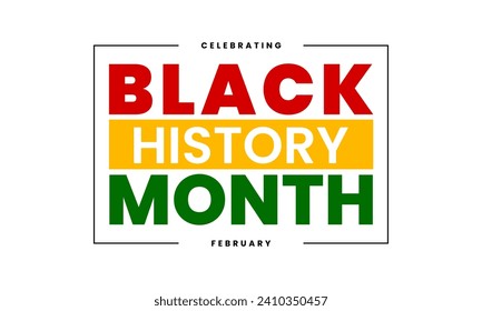 Black history month. African American History. Celebrated annual. Black history month celebration background design. Vector illustration