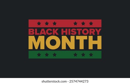 Black History Month. African American History. Celebrated annual. In February in United States and Canada. In October in Great Britain. Poster, card, banner, background. Vector illustration