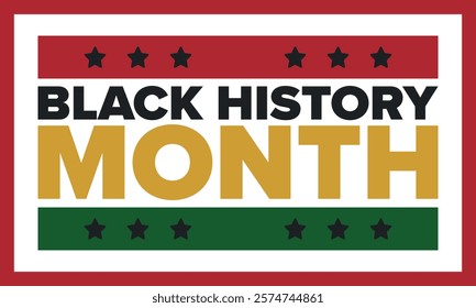 Black History Month. African American History. Celebrated annual. In February in United States and Canada. In October in Great Britain. Poster, card, banner, background. Vector illustration