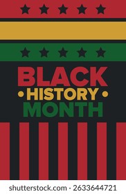 Black History Month. African American History. Celebrated annual. In February in United States and Canada. In October in Great Britain. Poster, card, banner, background. Vector illustration