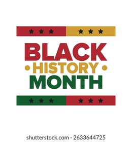 Black History Month. African American History. Celebrated annual. In February in United States and Canada. In October in Great Britain. Poster, card, banner, background. Vector illustration