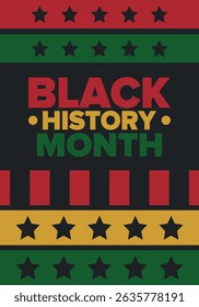 Black History Month. African American History. Celebrated annual. In February in United States and Canada. In October in Great Britain. Poster, card, banner, background. Vector illustration