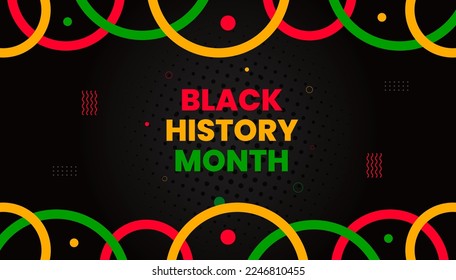 black history month background. black history month 2023 background. African American History or Black History Month. Celebrated annually in February in the USA and Canada. 