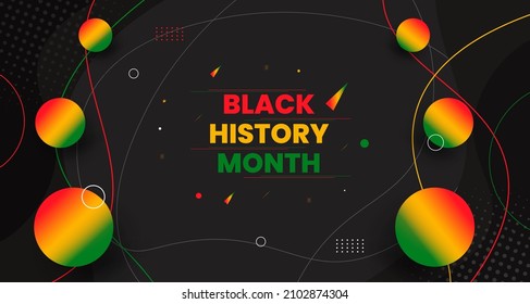 black history month background. African American History or Black History Month. Celebrated annually in February in the USA and Canada. black history month 2022