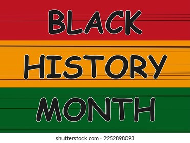 Black History Month Backgrounds. African American History. Annual Event. Vector Illustration Design Graphic.