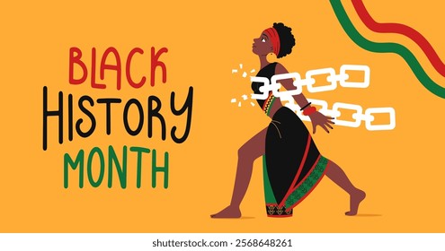 Black history month banner. Horizontal greeting background for web. African-American woman in ethnic clothes breaks chains. Struggle for freedom. Hand lettering. Vector flat illustration.