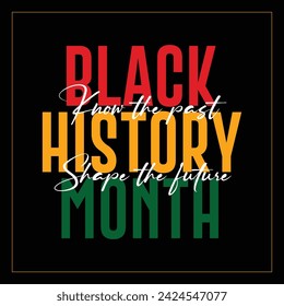 Black history month celebrate. Black history month lettering with colorful vector illustration design. Black history month