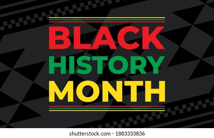 Black History Month. Celebrated annually in February in the USA and Canada, October in Great Britain . Background, poster, greeting card, banner design. Vector EPS 10.