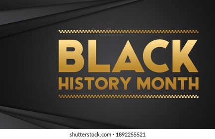 Black History Month. Celebrated annually in February in the USA and Canada, October in Great Britain . Background, poster, greeting card, banner design. Vector EPS 10.