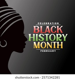 Black History Month celebration. Vector illustration design graphic Black history month with African American woman.