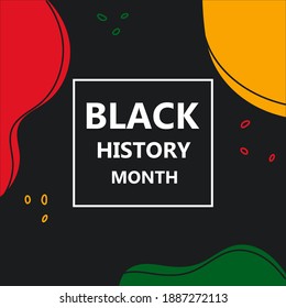 Black History Month colorful banner template. African culture appreciation. Celebrated in February in USA and Canada and in October in the UK.