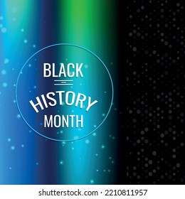 Black History Month . Design suitable for greeting card poster and banner
