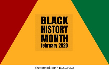 Black History Month February 2020  background. Poster, card, banner
