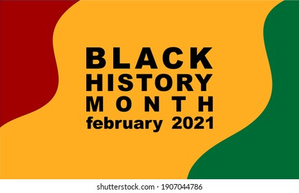 Black History Month February 2021- poster, card, banner, background. EPS 10