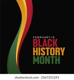 Black History Month February 2025 Greeting with Waving Ribbon. Best for  African American Black History Month Celebration in United States. 